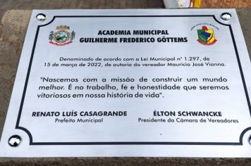 Inauguração da Academia Municipal Guilherme Frederico Göttems.